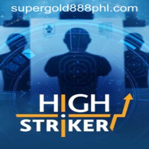 Exploring HighStriker: The Thrilling New Game with SUPERGOLD888